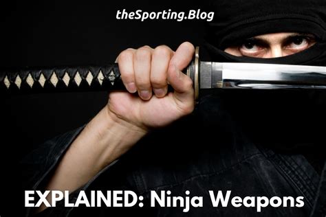 What is a ninjas weapon called?
