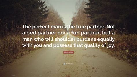 What is a perfect man quote?