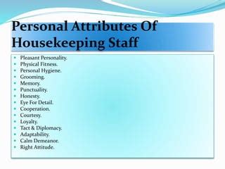 What is a pleasant personality in housekeeping?