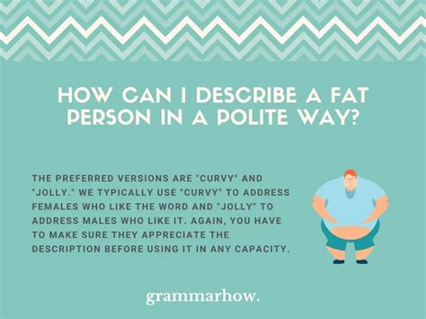 What is a polite alternative to she is a fat woman?