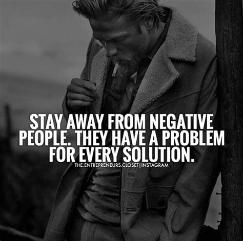 What is a powerful quote about negative people?