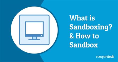 What is a sandbox in computing?
