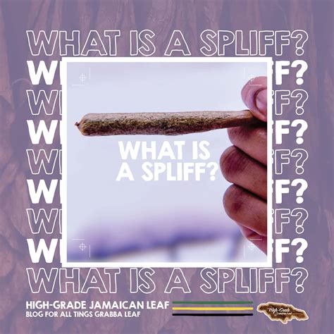 What is a spliff nickname?