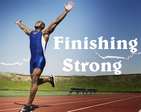 What is a strong finish?