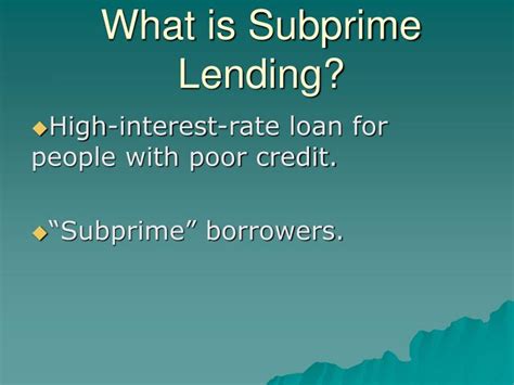 What is a subprime loan example?