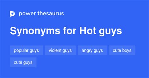 What is a synonym for hot guy?