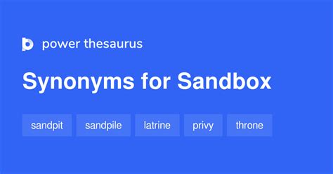 What is a synonym for sandbox?