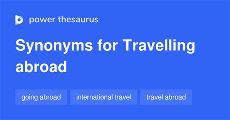 What is a synonym for traveling abroad?