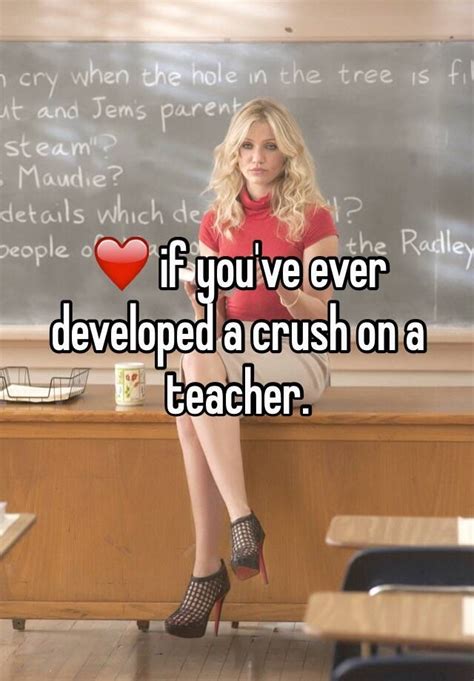 What is a teacher crush?