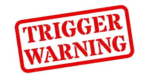 What is a trigger warning?