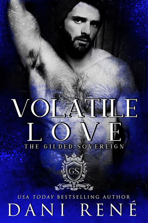 What is a volatile love?