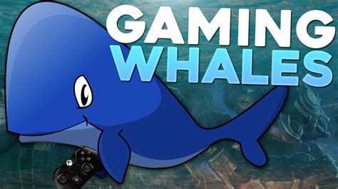 What is a whale in gaming?