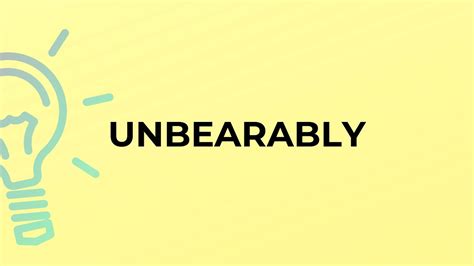 What is a word for unbearably annoying?