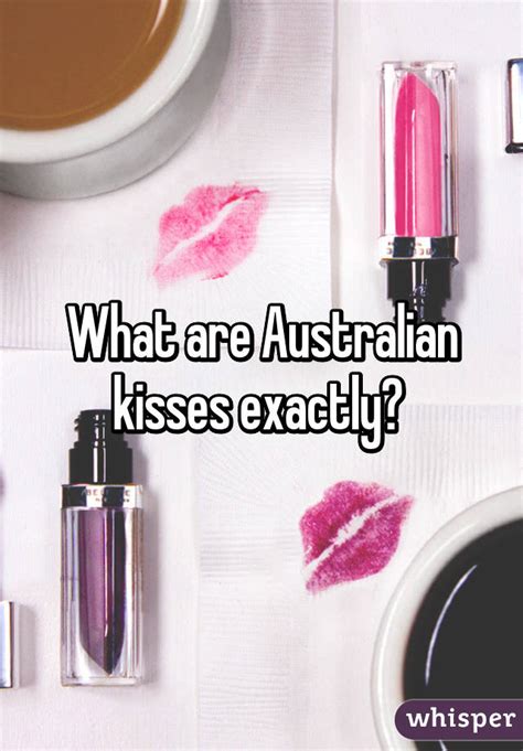 What is an Aussie kiss?