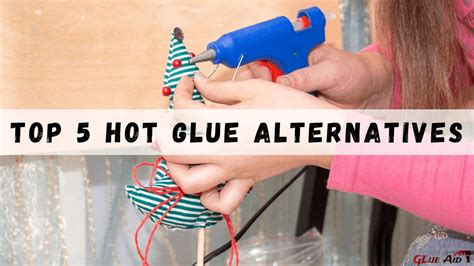 What is an alternative to a hot glue gun?