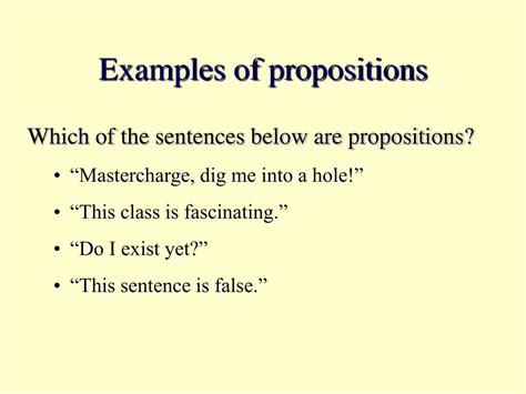 What is an example of a proposition or not?