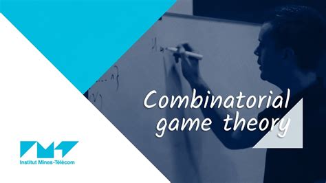 What is an example of combinatorial game?