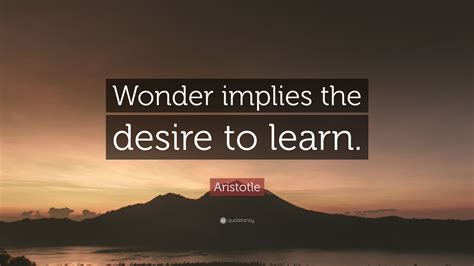 What is an example of desire to learn?