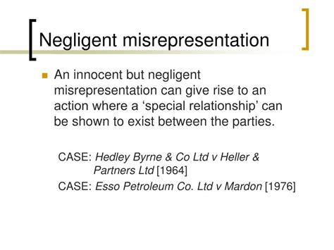 What is an example of negligent misrepresentation?