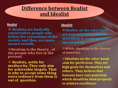 What is an ideal realist?