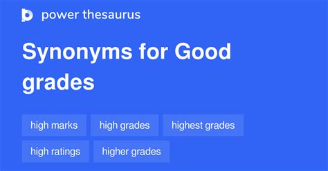 What is another word for good grades?