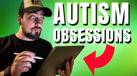 What is autism obsession?