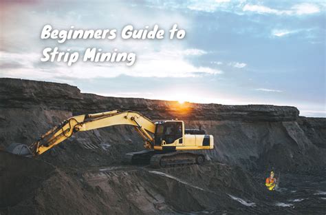 What is best for strip mining?