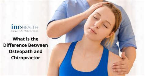 What is better an osteopath or a chiropractor?