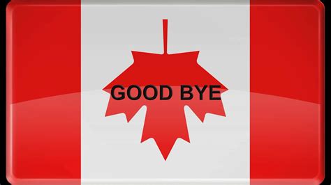 What is bye in Canadian?