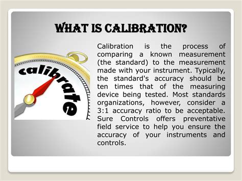 What is calibration and why is it important?