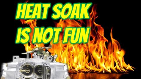 What is carburetor heat soak?