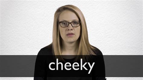 What is cheeky in UK?