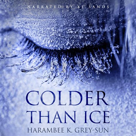 What is colder than ice?