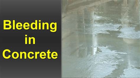 What is concrete bleed?