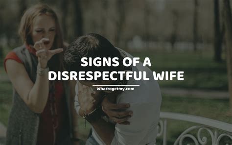 What is considered disrespect of a husband?