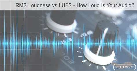 What is considered loud in LUFS?