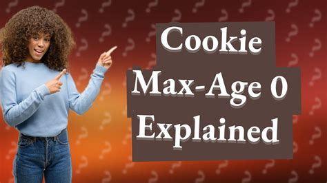 What is cookie max age?