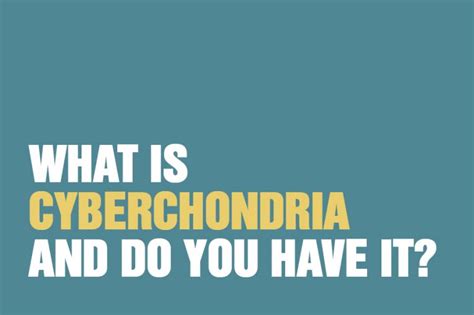 What is cyberchondria?