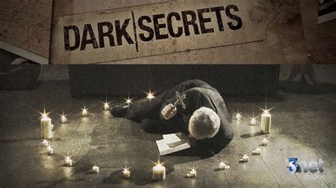 What is dark secret?