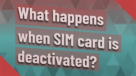 What is deactivated SIM?