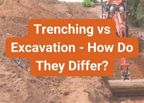 What is difference between excavation and trench?