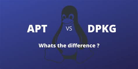 What is dpkg vs apt?