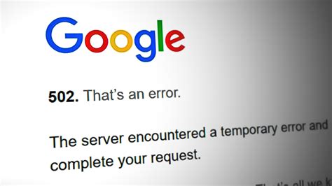 What is error 502 on Google?