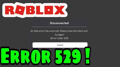 What is error 529 in Roblox?