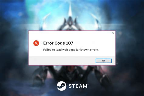 What is error code 107 on Steam?