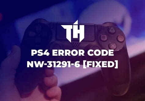 What is error code 31291 6?