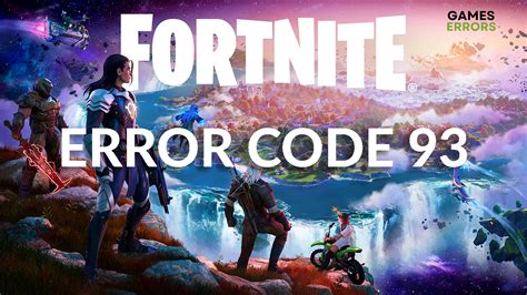 What is error code 93 in Fortnite?