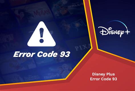 What is error code 93 on Disney?