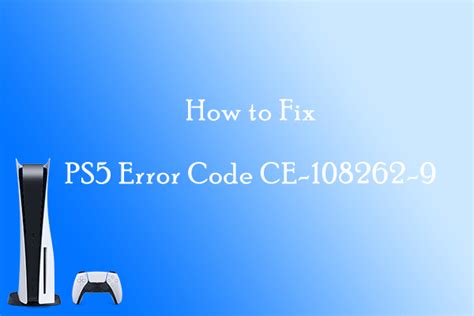 What is error code CE 108262 9 on PS5?