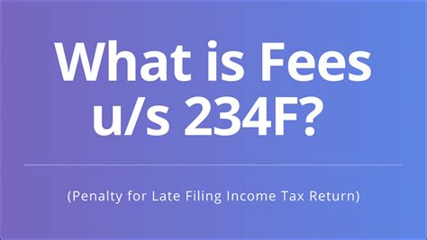 What is fee under section 234f?
